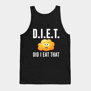 D.I.E.T. Did I Eat That Funny Fitness Meme Tank Top